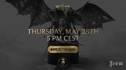 CDPR《巫师3》"血与酒"DLC十周年纪念直播明日开播